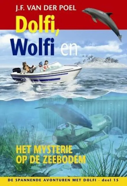 Omslag van deel 15: Dolfi, Wolfi en het mysterie op de zeebodem