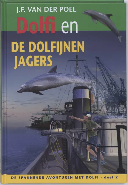 Omslag van deel 2: Dolfi en de dolfijnenjagers