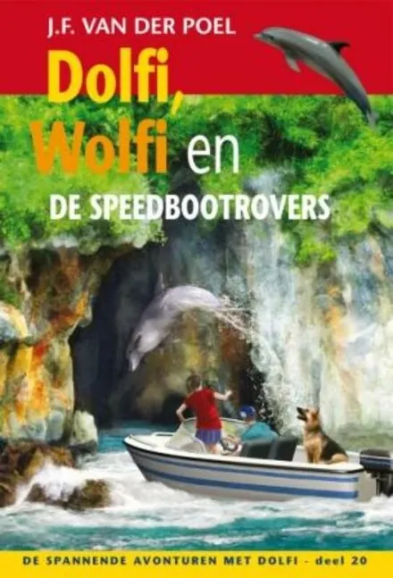 Omslag van deel 20: Dolfi, Wolfi en de speedbootrovers