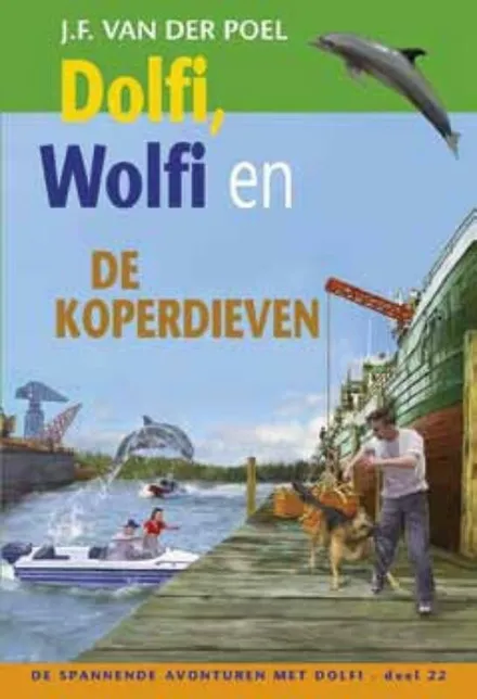Omslag van deel 22: Dolfi, Wolfi en de koperdieven