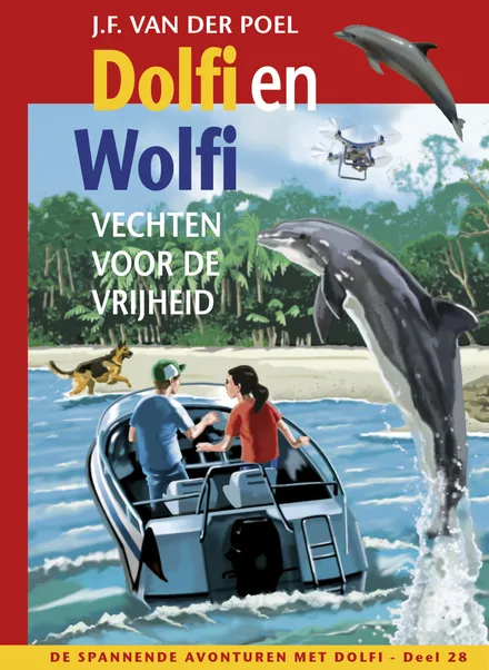 Omslag van deel 28: Dolfi en Wolfi vechten voor de vrijheid