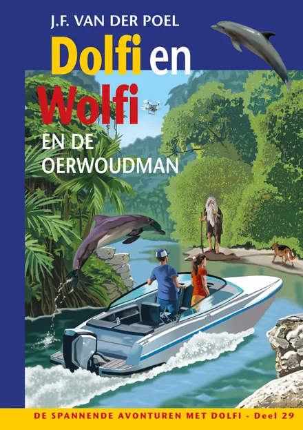 Omslag van deel 29: Dolfi en Wolfi en de oerwoudman