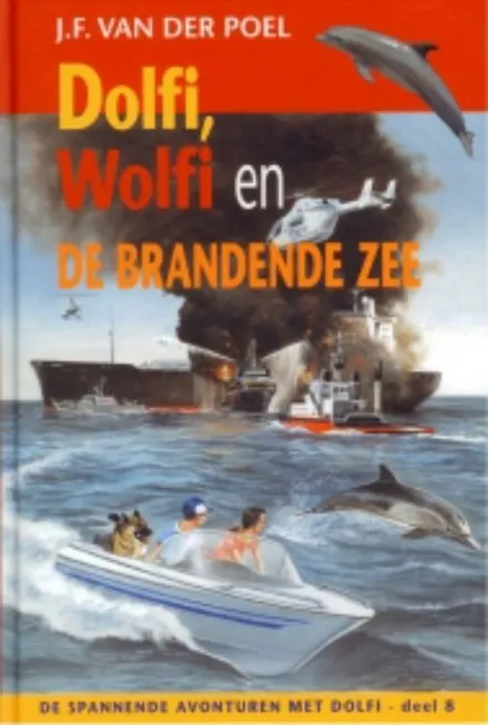 Omslag van deel 8: Dolfi, Wolfi en de brandende zee
